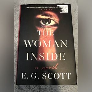 The Woman Inside by E.G. Scott